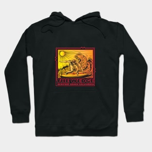 THE WEDGE NEWPORT BEACH CALIFORNIA Hoodie